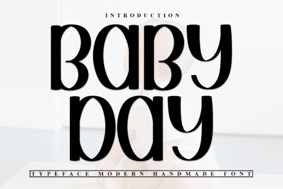 Baby Day: A Delicate Display Font for Handmade Creators