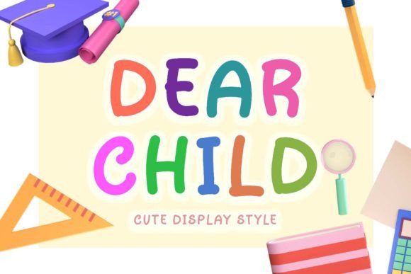 Dear Child: A Display Font for Playful Editorial Design