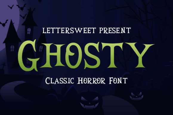 Ghosty: The Spooky Font for Crafting Fear and Fantasy
