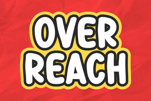 Over Reach: A Font for Sweet and Cute Editorial Design