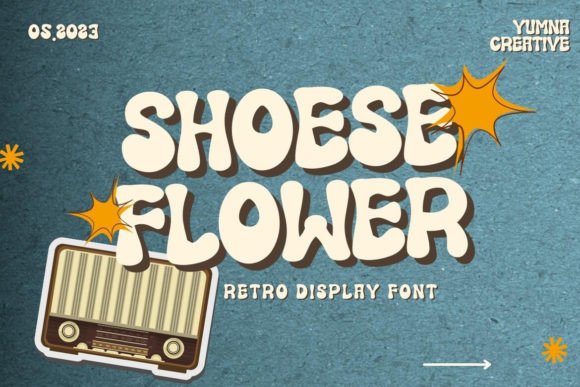 Shoese Flower: A Vibrant Display Font for Creative Crafters