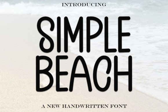 Simple Beach: A Font That Elevates Your Brand’s Summer Vibe