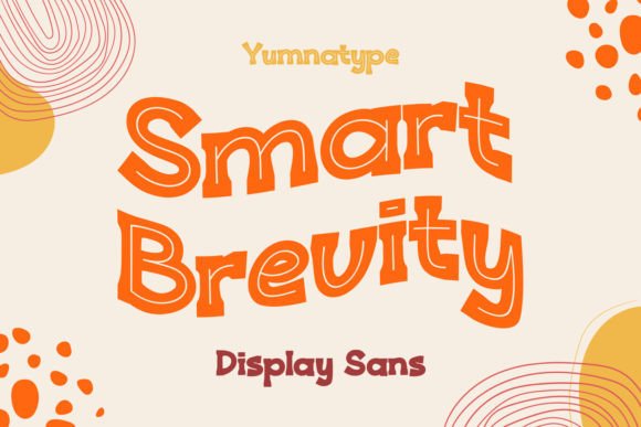 Smart Brevity: A Stylish Display Font for Modern Designers
