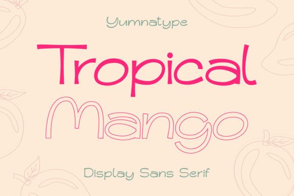 Tropical Mango: A Vibrant Display Font for Creative Makers