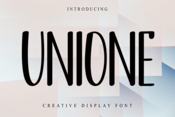 Unione: The Font That Elevates Your Campaigns
