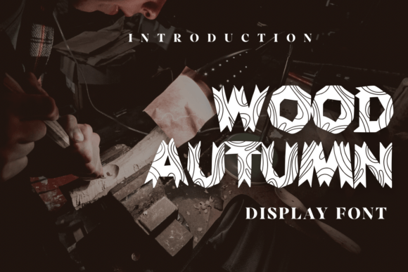 Wood Autumn: A Font for Warmth and Creativity in Branding